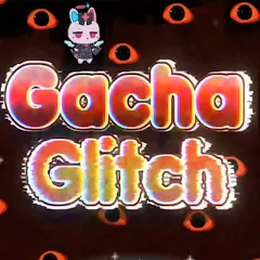تحميل لعبة Gacha Glitch مهكرة للأندرويد APK اخر اصدار 2027